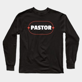 Pastor | Christian Long Sleeve T-Shirt